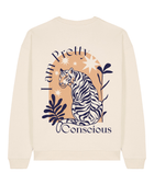 Crewneck "I am Pretty Conscious" - Pretty Conscious